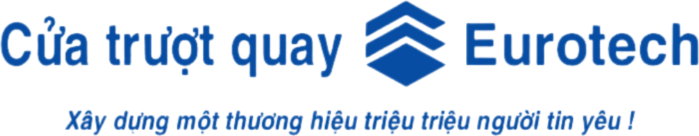 Cửa Trượt Quay Eurotech